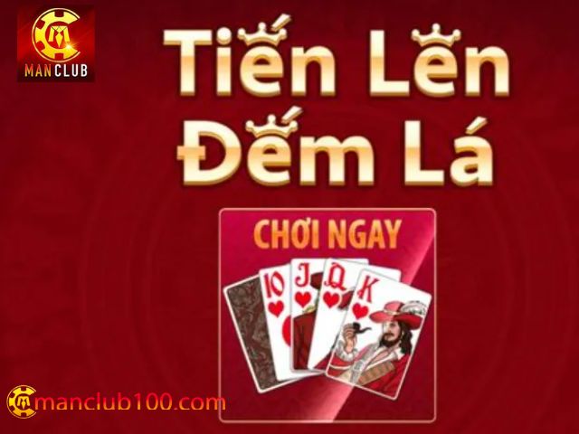 Giới thiệu trò chơi tiến lên đếm lá